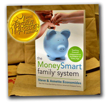 The MoneySmart Family System - Family Choice Award Winning parenting book