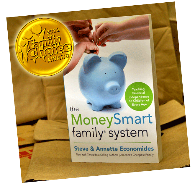 The MoneySmart Family System - Family Choice Award Winner Book
