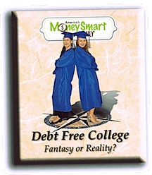 Debt Free College Fantasy or Reality - say no to student loans