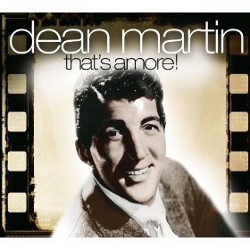 Dean Martin album cover where he sings That's Amore - about Pasta Fagioli or pasta fazool