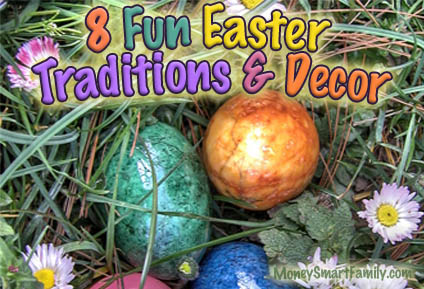 11 Easter Traditions for Families - Crafts, Decorations & Activities. #EasterDecorations #EasterCrafts #EasterActivities