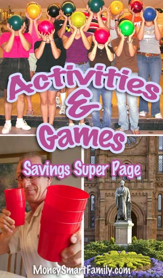 Activities & Game Savings - 9 awesome ideas for fun on the cheap!
