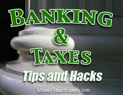 Banking and Taxes tips and hacks super page.