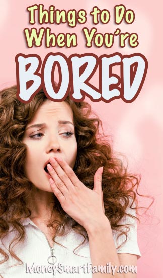 54 Productive Things To Do When You’re Bored 5 A List of Productive Things to Do When You're Bored