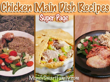 Chicken main dish recipes super page.