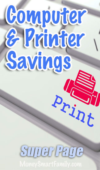 Computer & Printer Savings - Tons of Ideas!