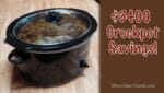 Crockpot Savings - Use a Slow Cooker for a year and Save $3400