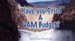 Hoover Dam provides water to millions of people. We explain how our dam budget helps us survive dry times.