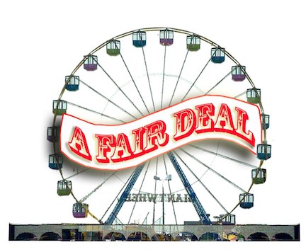 A state fair ferris wheel with a sign "A Fair Deal"