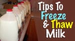 Tips to freeze and thaw milk