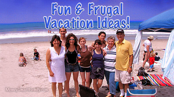 Frugal Fun Vacation Ideas