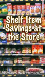Grocery Shelf Items - Save Money at the Grocery Store!