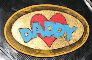 To the Dad 2 Daddy plaque painted by Abbey