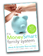 Money Smart Kids: Raising Financially Independent Children 8 MoneySmart Family System - Economides - Family Choice Award Winner Best Parenting Resource