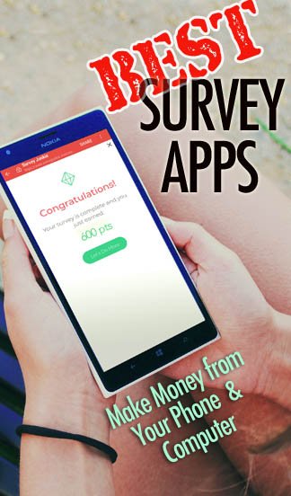 22 Best Trusted Survey Apps: Earn Cash from your Phone 5 Best Survey Apps for your cell phone or computer.