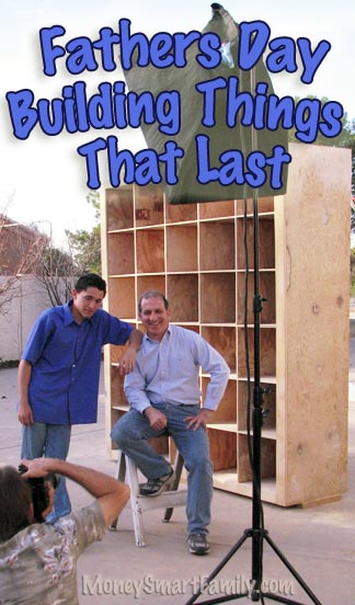 Great Fathers Day Ideas: Serving & Teaching Your Kids to Work 4 Fathers Day building memories and things with your kids