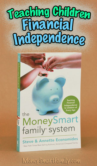 MoneySmart Family System - Book Info Page 6 The MoneySmart Family System book - teaching kids of every age to become financially independent.