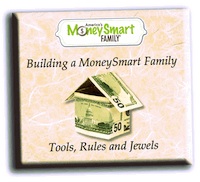 Speaking Presentations 4 3) Building a MoneySmart Family: Tools; Rules & Jewels - Keynote Presentation