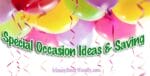 Ideas for saving money on hosting special occasion parties.