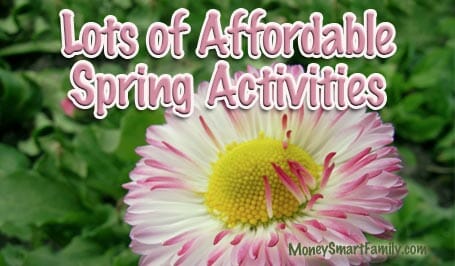 A list of inexpensive Spring recreation and fun ideas